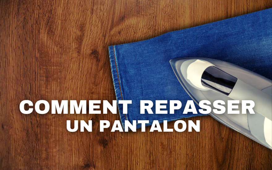 Comment Repasser un Pantalon