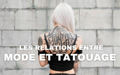 Les relations entre mode et tatouage