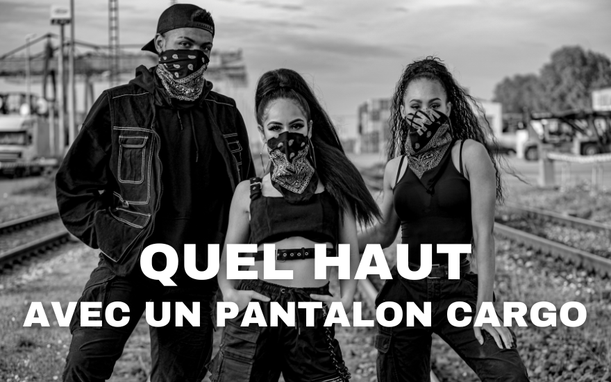 Quel haut avec un pantalon cargo ?